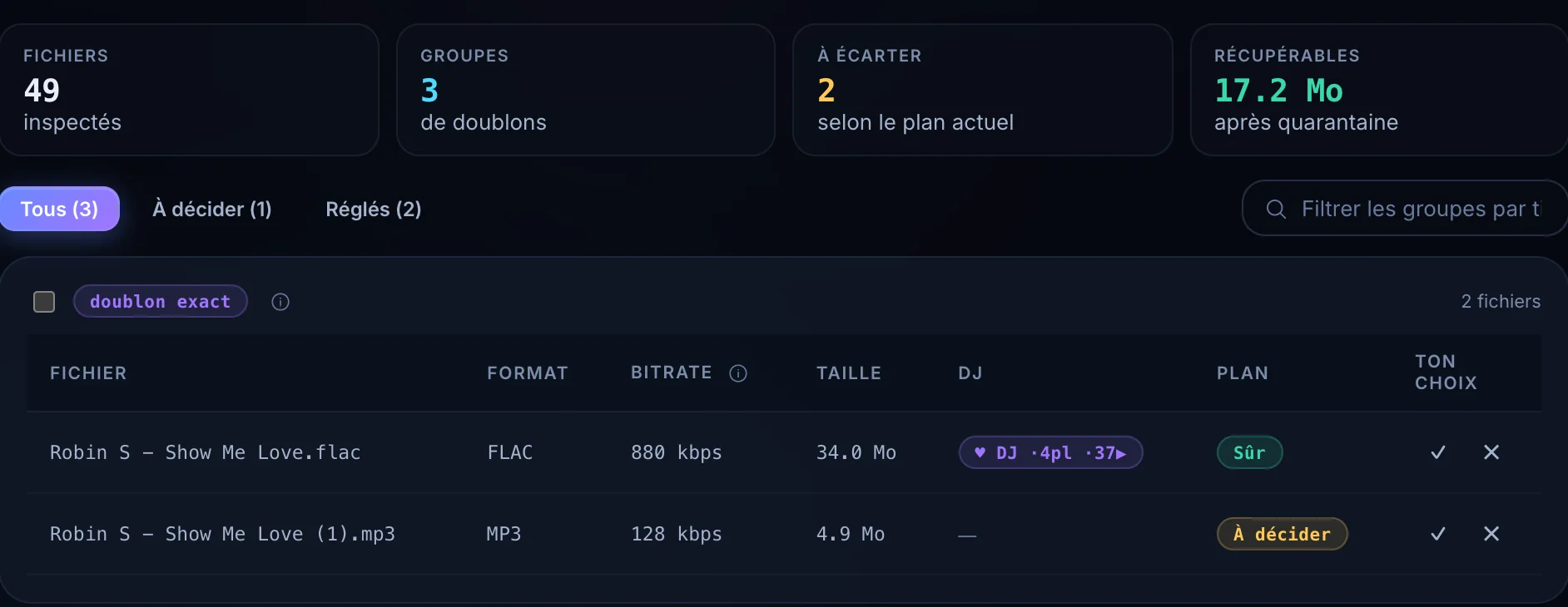 Smart Duplicate : 3 groupes, 2 copies à mettre de côté, et le premier groupe avec la copie FLAC jouée en DJ gardée